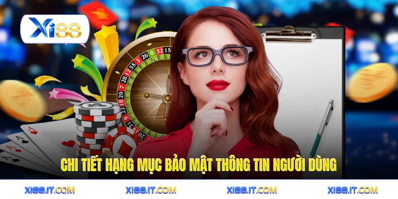 Chi tiết hạng mục bảo mật thông tin người dùng