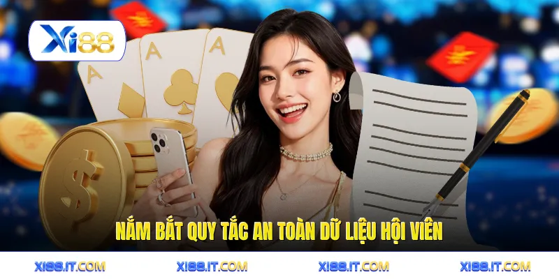 Nắm bắt quy tắc an toàn dữ liệu hội viên