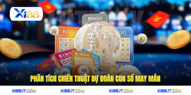 Phân tích chiến thuật dự đoán con số may mắn