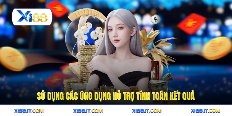 Sử dụng các ứng dụng hỗ trợ tính toán kết quả