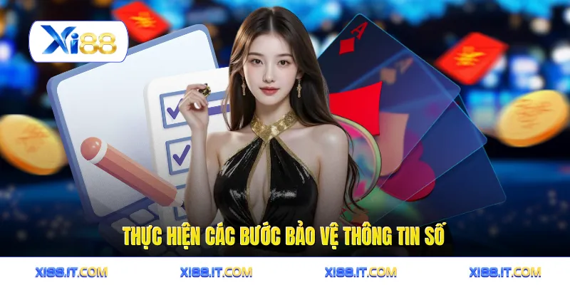 Thực hiện các bước bảo vệ thông tin số