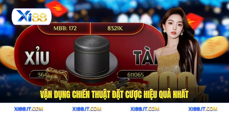 Vận dụng chiến thuật đặt cược hiệu quả nhất